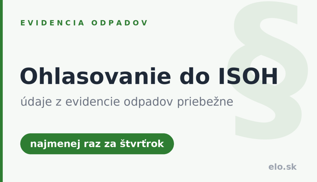 Kvartálne ohlasovanie údajov z evidencie odpadov do ISOH od roku 2027