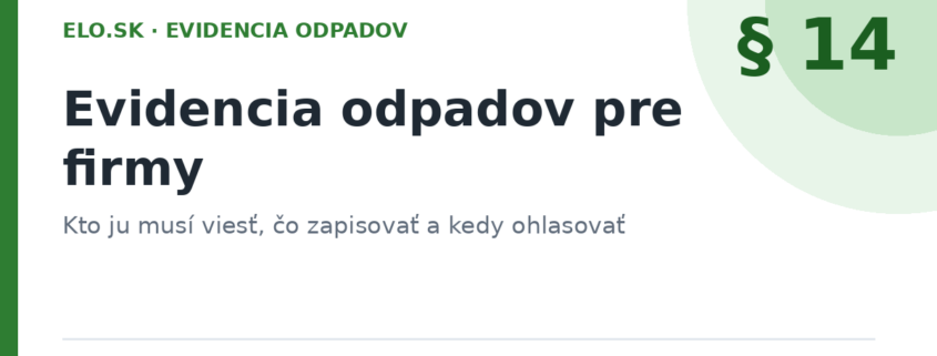 Evidencia odpadov pre firmy – kto ju musí viesť a ako na to