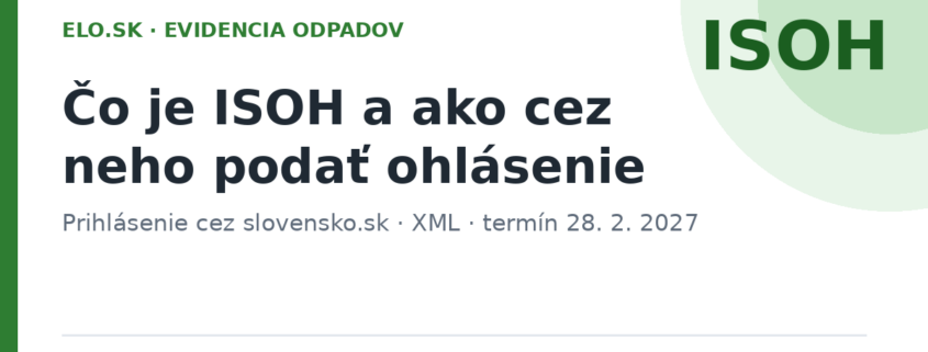 ISOH – Informačný systém odpadového hospodárstva: prihlásenie a podanie ohlásenia