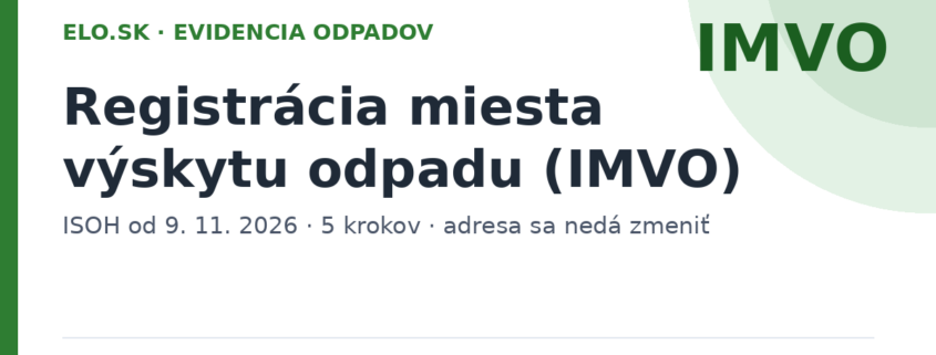 Registrácia miesta výskytu odpadu (IMVO) v ISOH